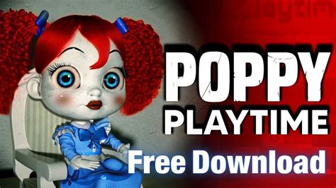 8 10. . Poppy playtime download